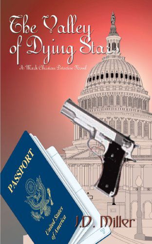 Cover for J. D. Miller · The Valley of Dying Stars: a Mark Christian Detective Novel (Paperback Book) (2003)