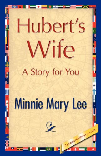 Cover for Minnie Mary Lee · Hubert's Wife (Paperback Book) (2007)
