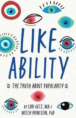 Cover for Lori Getz · Like Ability: The Truth About Popularity (Taschenbuch) (2022)