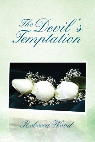 Cover for Rebecca Wood · The Devil's Temptation (Inbunden Bok) (2008)