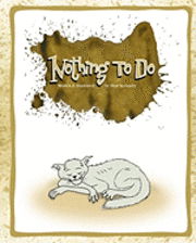 Cover for Blair Kennaley · Nothing to Do (Pocketbok) (2009)