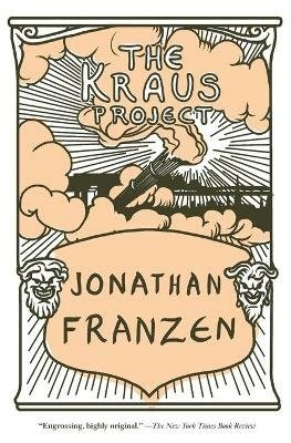 Cover for Jonathan Franzen · The Kraus Project (Paperback Book) (2021)