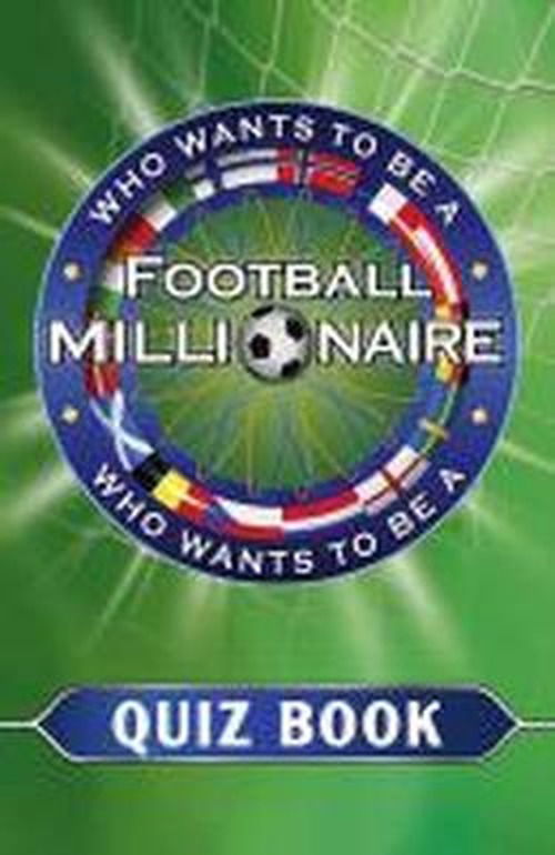 Cover for Who Wants to be a Football Millionaire (Buch) (2010)
