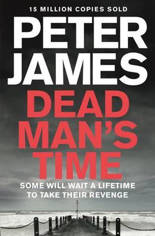 Cover for Peter James · Dead Man's Time (N/A) [New edition] (2014)
