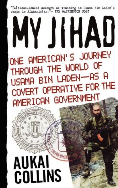 Cover for Aukai Collins · My Jihad: One American's Journey Through the World of Usama (Pocketbok) (2011)