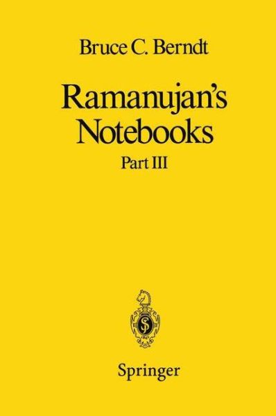 Cover for Bruce C. Berndt · Ramanujan's Notebooks: Part III (Paperback Book) [Softcover reprint of the original 1st ed. 1991 edition] (2012)