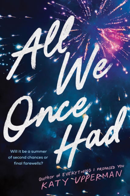 Cover for Katy Upperman · All We Once Had (Paperback Book) (2026)