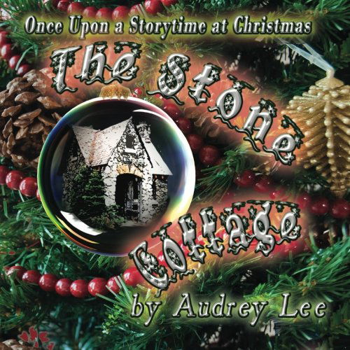 Cover for Audrey Lee · Once Upon a Storytime at Christmas - the Stone Cottage (Paperback Book) (2012)