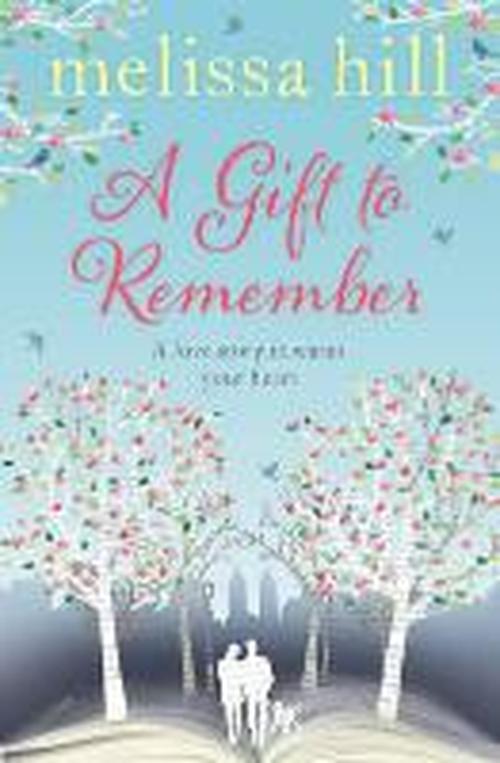 Cover for Melissa Hill · A Gift to Remember (Paperback Book) (2014)