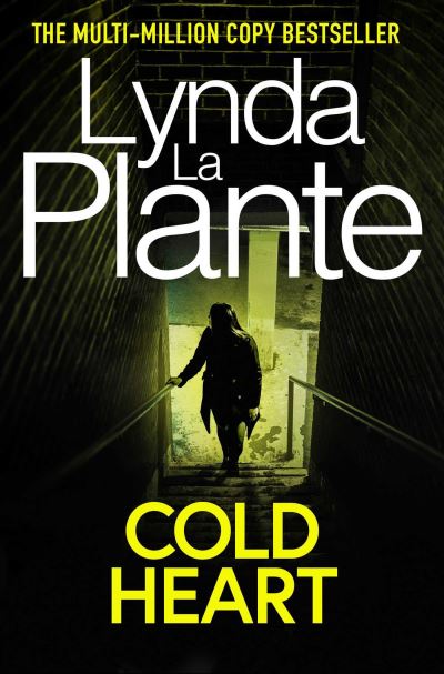 Cover for Lynda La Plante · Cold Heart (Paperback Book) [Reissue edition] (2021)