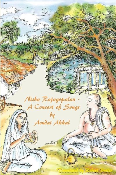 Cover for Robert Butler · Nisha Rajagopalan a Concert of Songs by Avudai Akkal (Book) (2022)