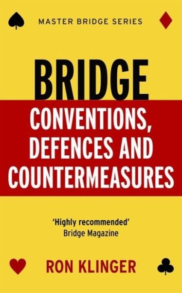 Cover for Ron Klinger · Bridge Conventions, Defences and Countermeasures - Master Bridge (Paperback Bog) (2017)