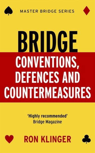 Cover for Ron Klinger · Bridge Conventions, Defences and Countermeasures - Master Bridge (Pocketbok) (2017)