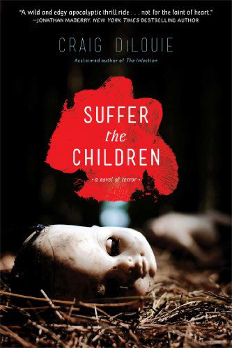 Cover for Craig Dilouie · Suffer the Children (Pocketbok) (2014)