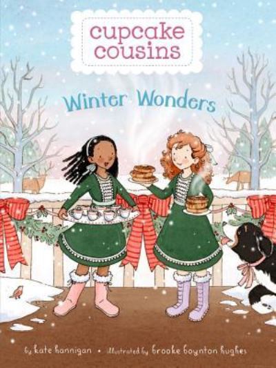 Cover for Kate Hannigan · Winter Wonders - Cupcake Cousins (Hardcover Book) (2016)