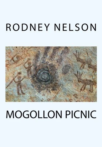 Cover for Rodney Nelson · Mogollon Picnic (Paperback Book) (2013)