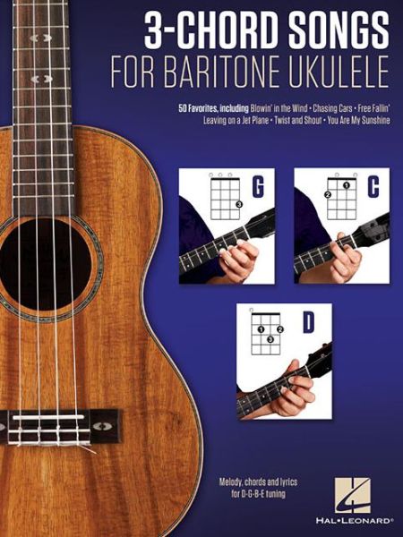 3-Chord Songs for Baritone Ukulele - Hal Leonard Corp. Staff - Książki - Leonard Corporation, Hal - 9781495057632 - 1 maja 2016