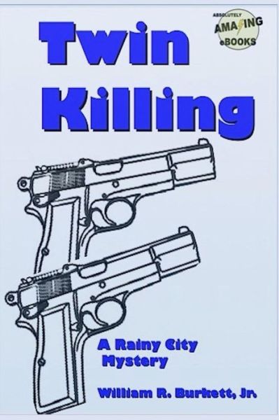 Cover for Jr William R Burkett · Twin Killing (Paperback Book) (2014)