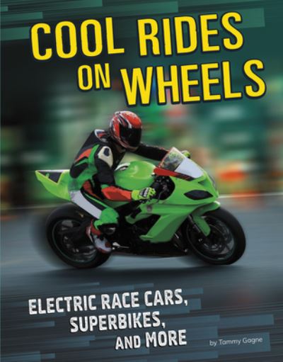 Cool Rides on Wheels - Tammy Gagne - Livres - Capstone - 9781496683632 - 1 août 2020