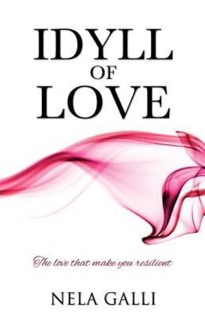 Cover for Nela Galli · Idyll of Love (Paperback Book) (2015)
