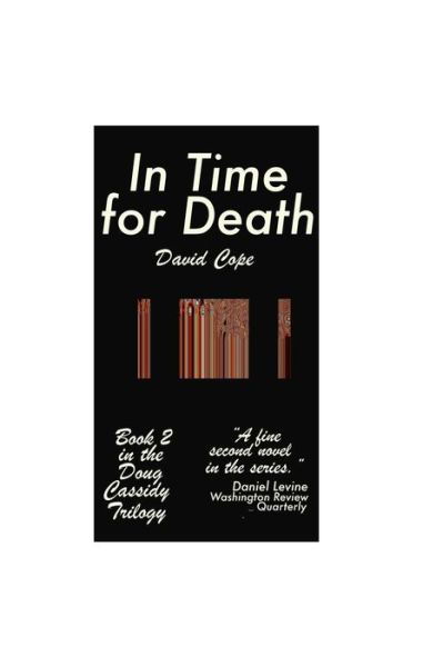 Cover for David Cope · In Time for Death: the Doug Cassidy Trilogy Book 2 (Taschenbuch) (2014)