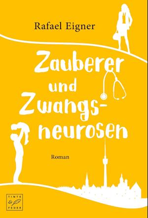 Cover for Eigner · Zauberer und Zwangsneurosen (Book)