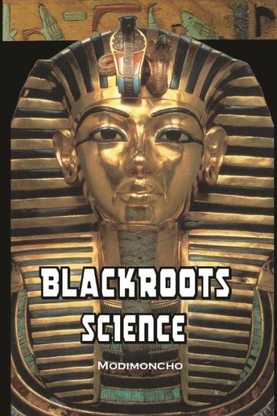 Cover for Modimoncho · Blackroots Science (Paperback Book) (2012)