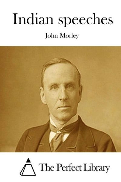 Cover for John Morley · Indian Speeches (Paperback Bog) (2015)