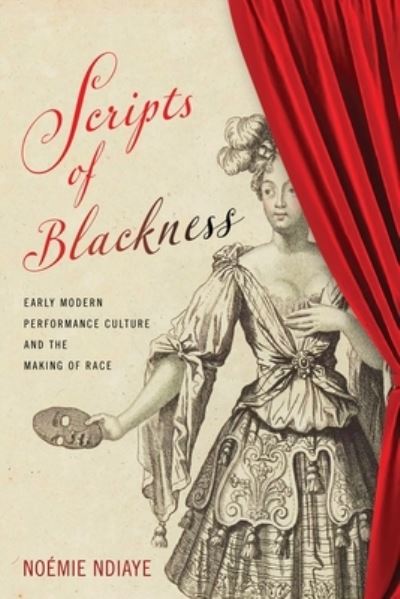 Cover for Noemie Ndiaye · Scripts of Blackness (Hardcover Book) (2022)