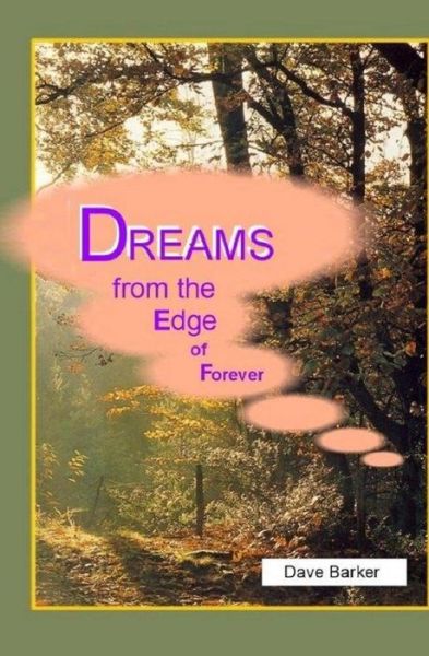 Cover for Dave Barker · Dreams from the Edge of Forever (Paperback Book) (2015)