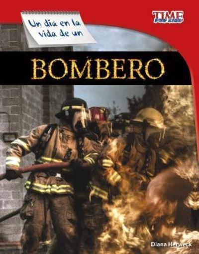 Un Dia En La Vida de Un Bombero - Diana Herweck - Books - Capstone Press - 9781515751632 - August 1, 2017