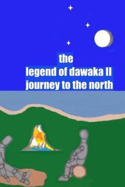Cover for Edasun Victor Dostalie Mountain · The Legend of Dawaka II (Journey to the North) (Pocketbok) (2015)