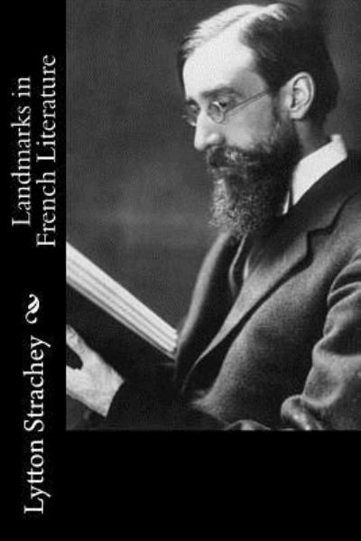 Cover for Lytton Strachey · Landmarks in French Literature (Paperback Bog) (2015)