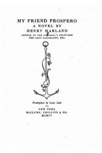Cover for Henry Harland · My friend Prospero, a novel (Paperback Book) (2015)