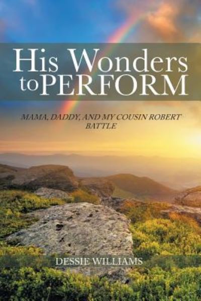 Cover for Dessie Williams · His Wonders to Perform (Paperback Book) (2017)