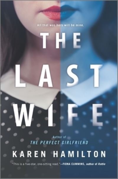 Cover for Karen Hamilton · The Last Wife A Novel (Gebundenes Buch) (2020)