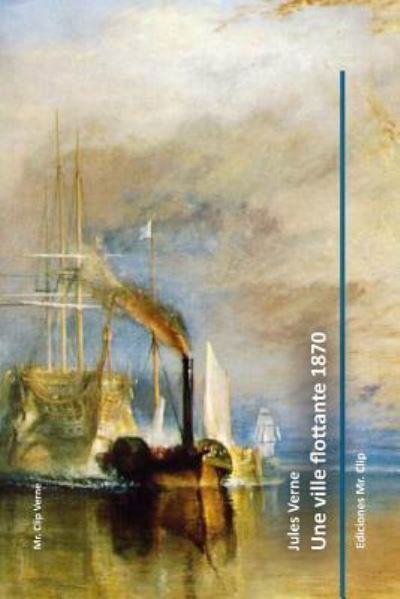 Cover for Jules Verne · Une ville flottante 1870 (Paperback Book) (2016)