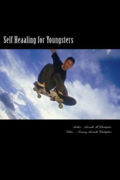 Cover for Anirudh M Dhodapkar · Self Healing for Youngsters (Paperback Book) (2016)