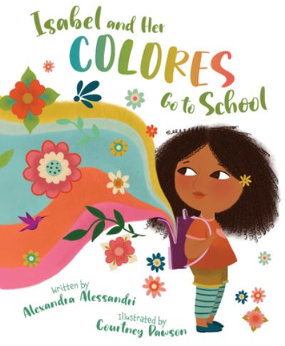 Cover for Alexandra Alessandri · Isabel and Her Colores Go to School (N/A) (2021)