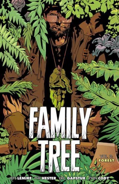 Cover for Jeff Lemire · Family Tree, Volume 3: Forest (Paperback Bog) (2021)
