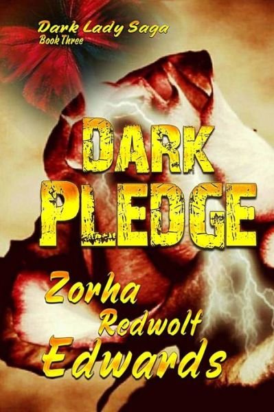 Cover for Zorha Redwolf Edwards · Dark Pledge (Paperback Book) (2016)