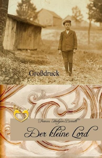 Cover for Frances Hodgson Burnett · Der kleine Lord - Grossdruck (Paperback Bog) (2016)