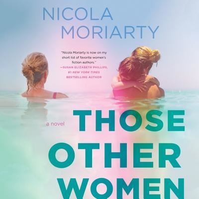 Cover for Nicola Moriarty · Those Other Women (CD) (2018)