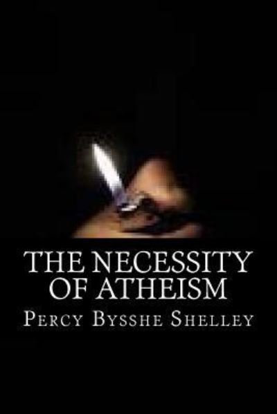 Cover for Percy Bysshe Shelley · The necessity of Atheism (Taschenbuch) (2017)