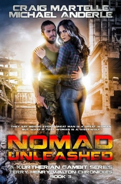 Cover for Craig Martelle · Nomad Unleashed : A Kurtherian Gambit Series (Paperback Book) (2017)