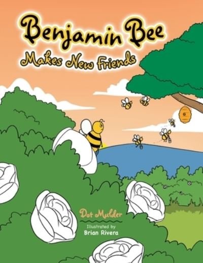 Cover for Dot Mulder · Benjamin Bee Makes New Friends (Paperback Bog) (2021)