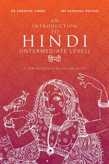 Cover for Sandhya Singh · An Introduction to Hindi (Intermediate Level) (Paperback Book) (2019)