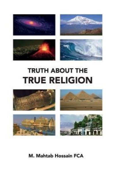 Cover for M Mahtab Hossain Fca · Truth about the True Religion (Paperback Book) (2018)