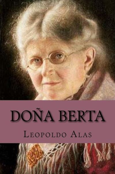 Cover for Leopoldo Alas · Dona Berta (Paperback Book) (2017)