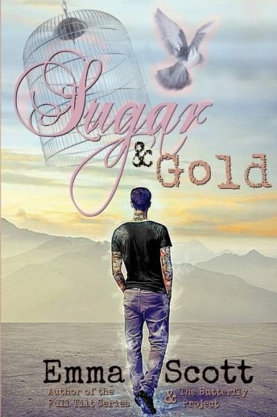 Cover for Emma Scott · Sugar &amp; Gold (Paperback Book) (2017)